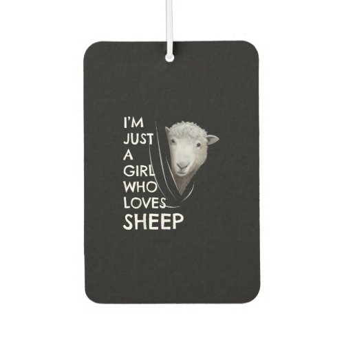 Just A Girl Who Love sheep  Sheep Fans gift Air Freshener