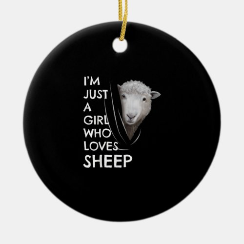 Just A Girl Who Love sheep  Sheep Fans gift Ceramic Ornament