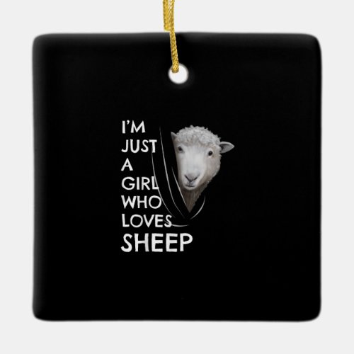 Just A Girl Who Love sheep  Sheep Fans gift Ceramic Ornament