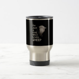 Just A Girl Who Love sheep   Sheep Fans gift Travel Mug