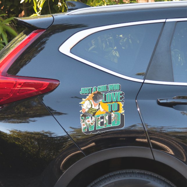 Just  a girl who love to weld gift for welder sticker (Car Side)