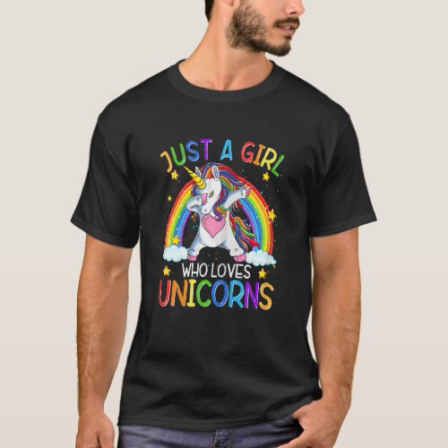 Just A Girl Who Love Unicorns Rainbow Unicorn Girl T_Shirt