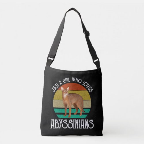 Just A Girl Who Loves Abyssinians Crossbody Bag