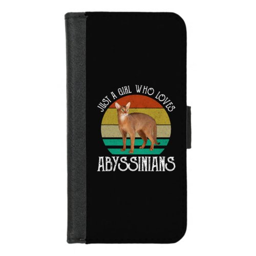 Just A Girl Who Loves Abyssinians iPhone 87 Wallet Case