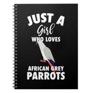 Just A Girl Who Loves African Gray Parrot Notebook