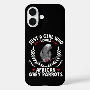 Just a Girl Who Loves African Grey Parrots Funny iPhone 16 Case