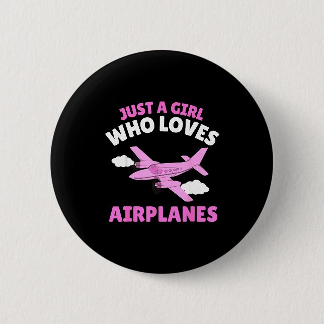 Just A Girl Who Loves Airplanes Kids Toddler Baby  Button (Front)