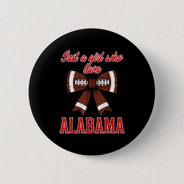 Just A Girl Who Loves Alabama Kids Women Girls You Button (Front)