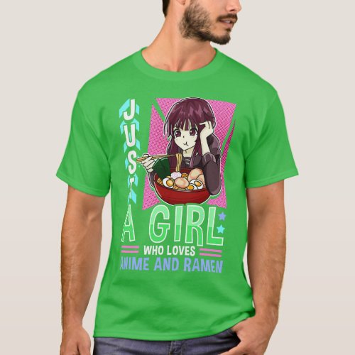 Just A Girl Who Loves  And Ramen Funny Foodie 1 T_Shirt