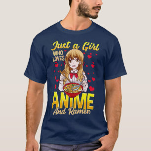 Just A Girl Who Loves And Ramen Funny Foodie 2 T-Shirt