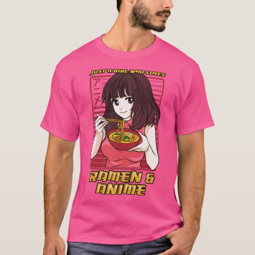 Just A Girl Who Loves  And Ramen T_Shirt