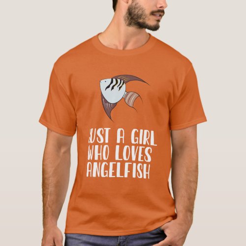 Just A Girl Who Loves angelfish T_Shirt