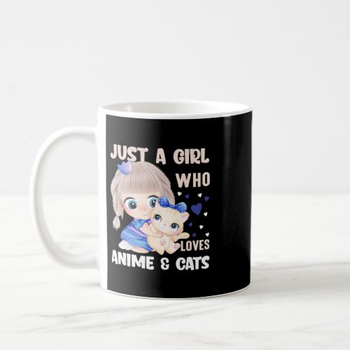 Just A Girl Who Loves Anime 2Cats Cute Japanese An Coffee Mug