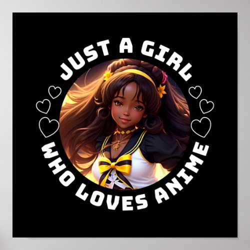 Just A Girl Who Loves Anime African American Girl Poster
