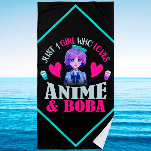 Just A Girl Who Loves Anime and Boba  Beach Towel