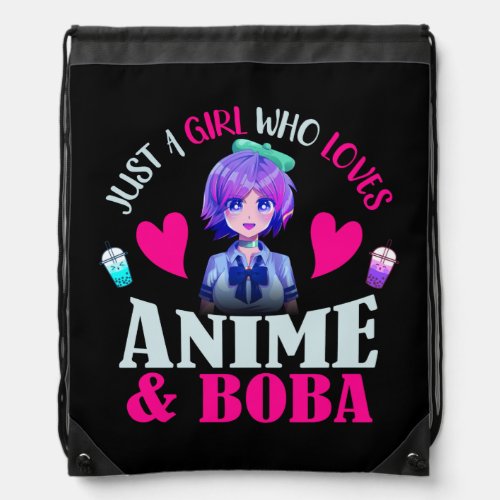 Just A Girl Who Loves Anime and Boba    Drawstring Bag