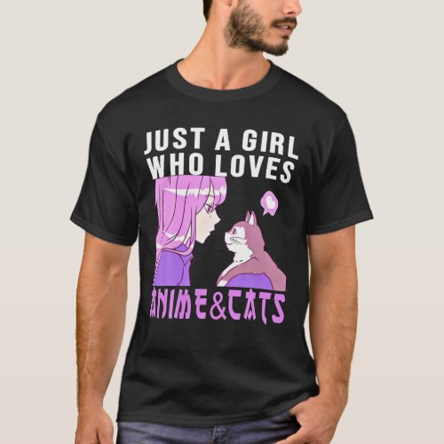 Just A Girl Who Loves Anime And Cats Anime Stuff T_Shirt