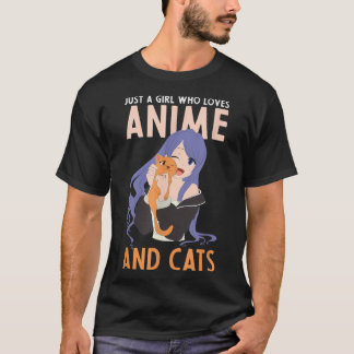 Just A Girl Who Loves Anime And Cats Kawaii Pet An T-Shirt