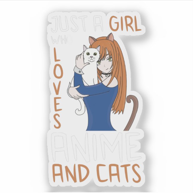 Just A Girl Who Loves Anime And Cats Sticker (Front)