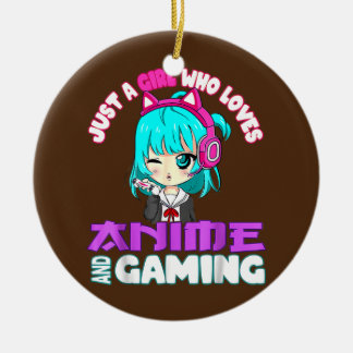 Just a Girl who loves Anime and Gaming chibi Ceramic Ornament