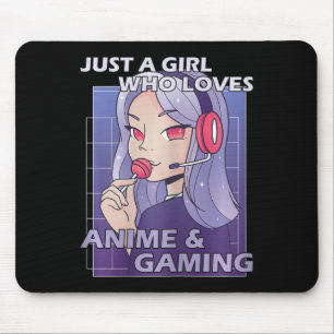Just A Girl Who Loves Anime And Gaming  Mouse Pad