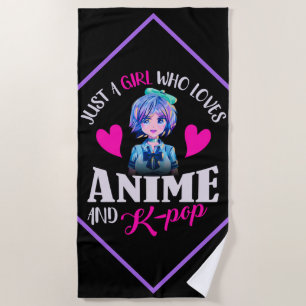 Just A Girl Who Loves Anime and K-Pop Beach Towel