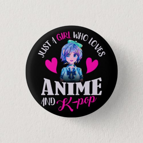 Just A Girl Who Loves Anime and K_Pop    Button