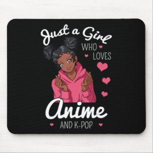 Just A Girl Who Loves Anime And KPop African Ameri Mouse Pad