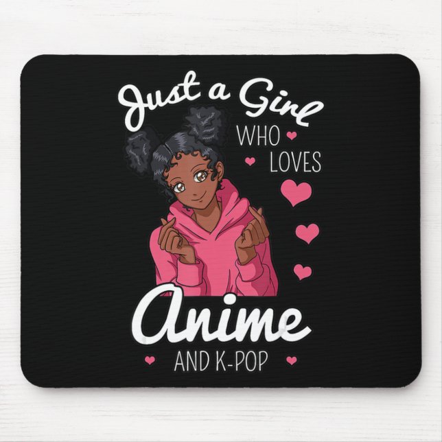 Just A Girl Who Loves Anime And KPop African Ameri Mouse Pad (Front)