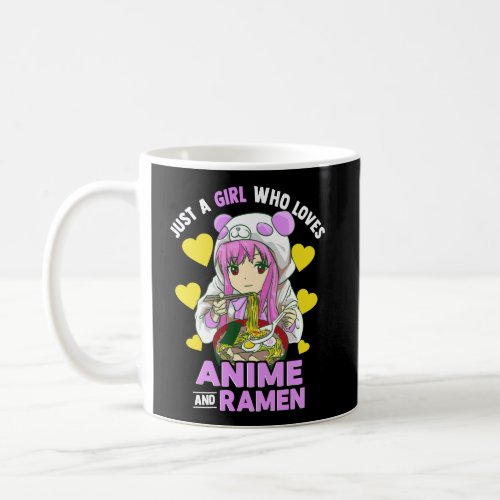 Just A Girl Who Loves Anime And Ramen Bowl Panda G Coffee Mug