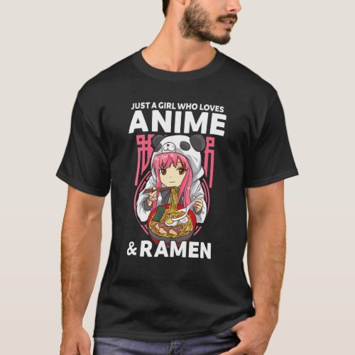 Just A Girl Who Loves Anime And Ramen Bowl Panda T T_Shirt