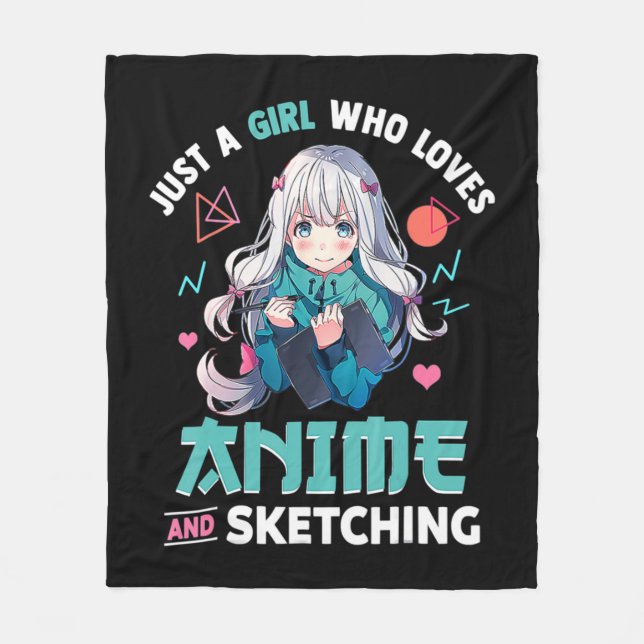 Just A Girl Who Loves Anime And Sketching Japan Fleece Blanket (Front)
