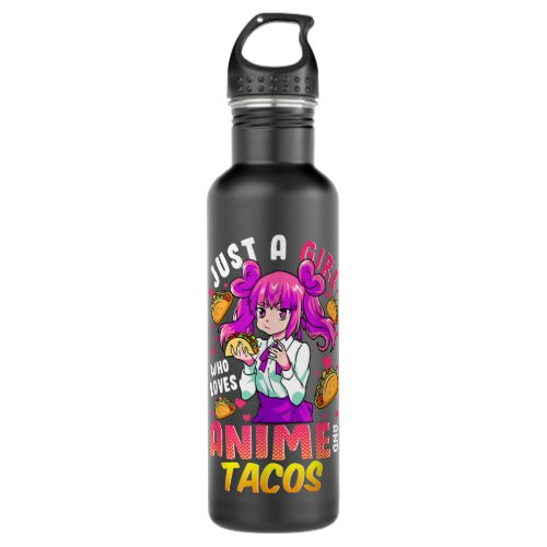 Just A Girl Who Loves Anime And Tacos Cinco De May Stainless Steel Water Bottle