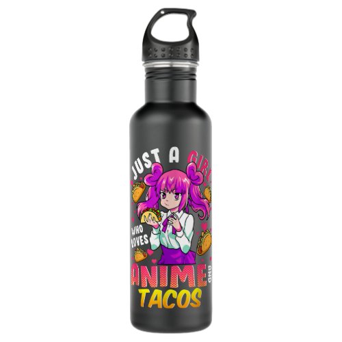 Just A Girl Who Loves Anime And Tacos Stainless Steel Water Bottle