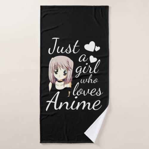just a girl who loves anime cute cosplay out bath towel