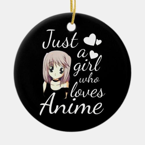 just a girl who loves anime cute cosplay out ceramic ornament
