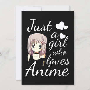 just a girl who loves anime cute cosplay out invitation