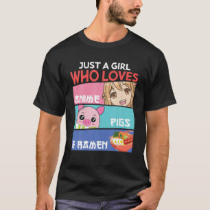 Just A Girl Who Loves Anime Pigs T-Shirt