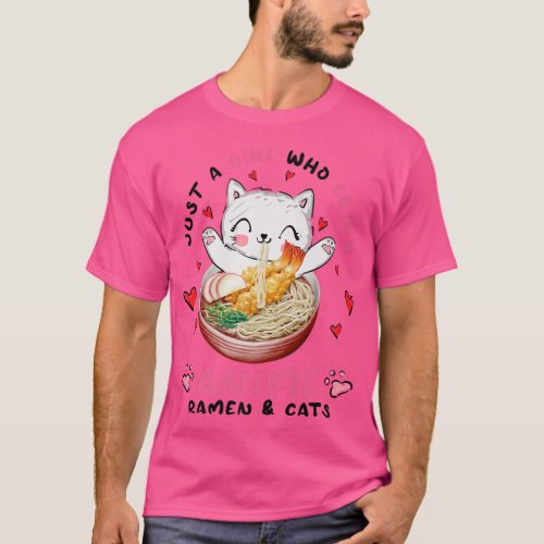 Just A Girl Who Loves Anime Ramen And Cats Funny  T_Shirt