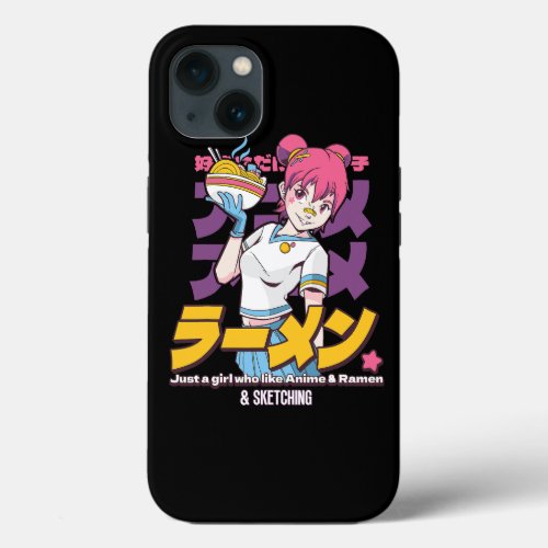 Just A Girl Who Loves Anime Ramen and Sketching Dr iPhone 13 Case