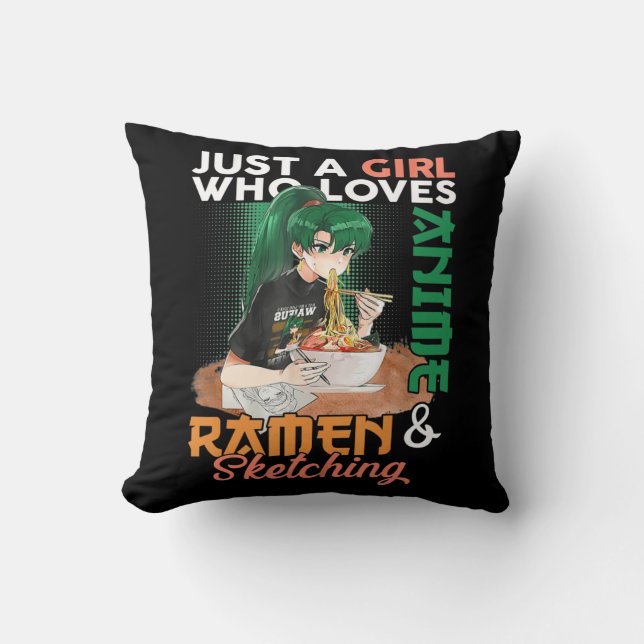 Just A Girl Who Loves Anime Ramen And Sketching Gi Throw Pillow (Front)