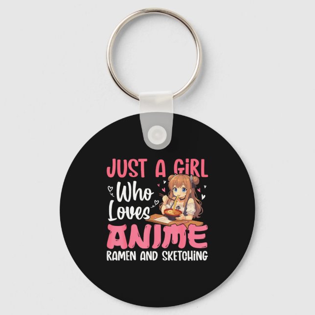 Just A Girl Who Loves Anime Ramen And Sketching, J Keychain (Front)