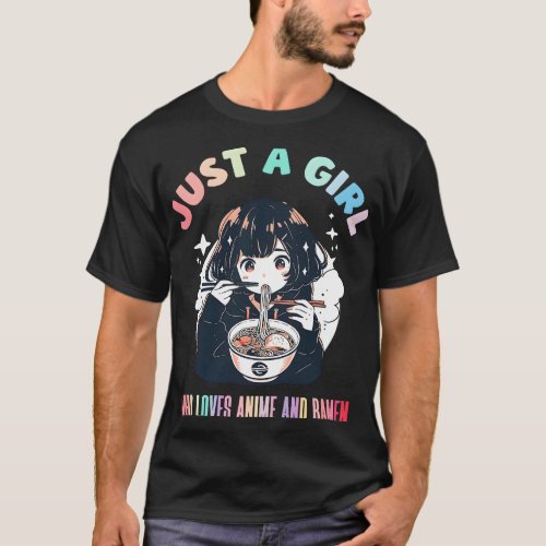Just A Girl Who Loves Anime Ramen Japanese Cartoon T_Shirt