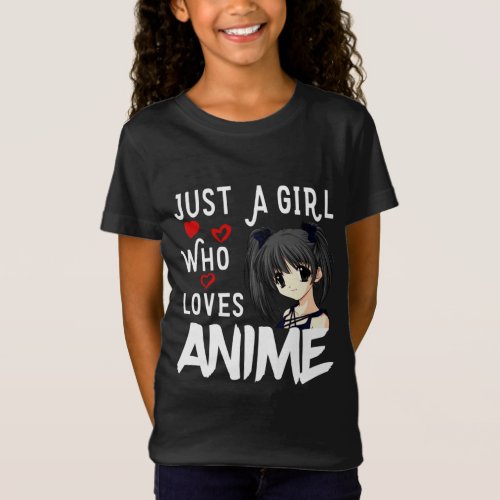 Just A Girl Who Loves Anime T_Shirt