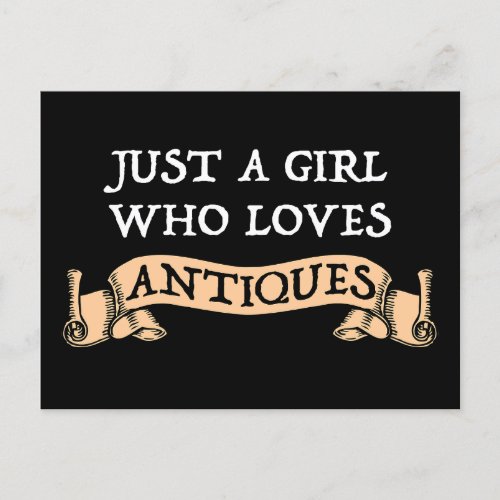 Just A Girl Who Loves Antiques Postcard