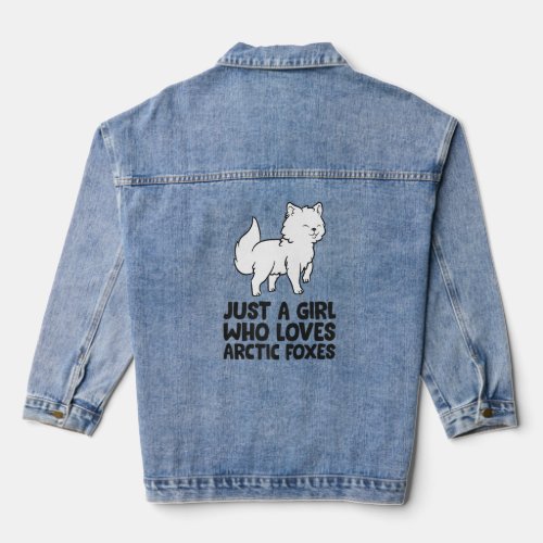 Just a Girl Who Loves Arctic Foxes  Denim Jacket