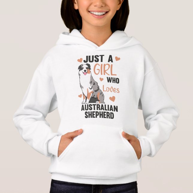 Just A Girl Who Loves Australian Shepherd Dog Hoodie (Front)