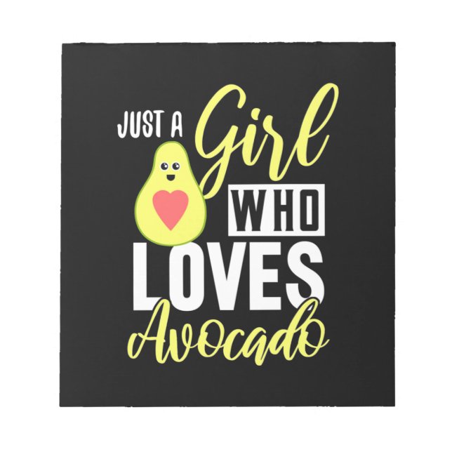 Just A Girl Who Loves Avocado Notepad (Front)