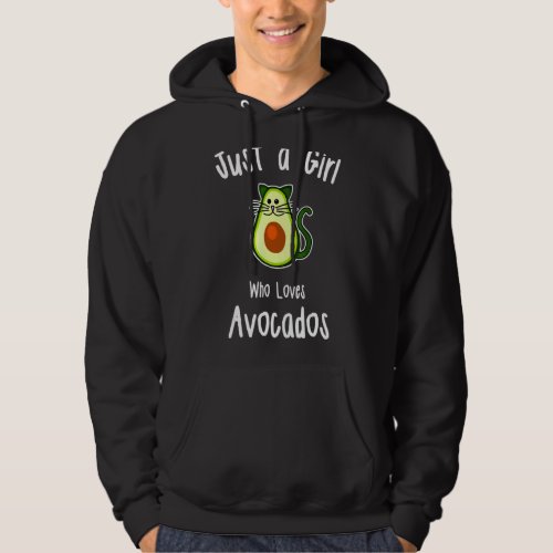 Just A Girl Who Loves Avocados  Cat Avocado Hoodie