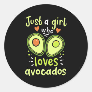 Just A Girl Who Loves Avocados Classic Round Sticker